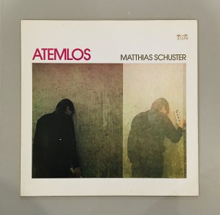 Matthias Schuster - Atemlos