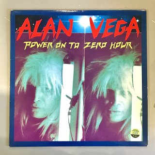 Alan Vega - Power On To Zero Hour