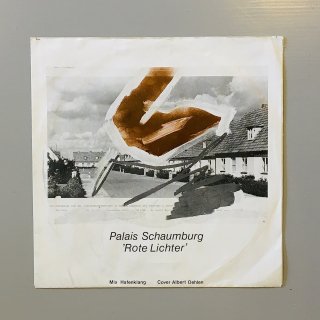 Palais Schaumburg - Rote Lichter / Macht Mich Glcklich Wie Nie