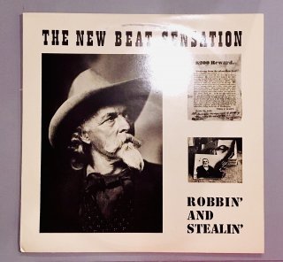 The New Beat Sensation - Robbin' And Stealin'