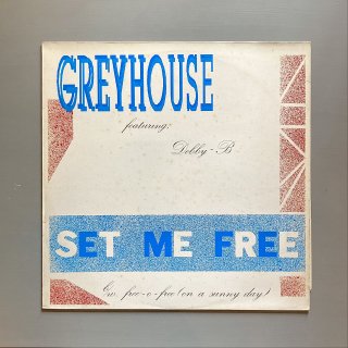 Greyhouse - Set Me Free