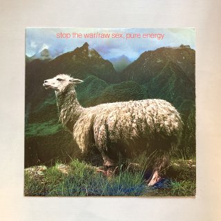 Raw Sex, Pure Energy - Stop The War / Give Sheep A Chance