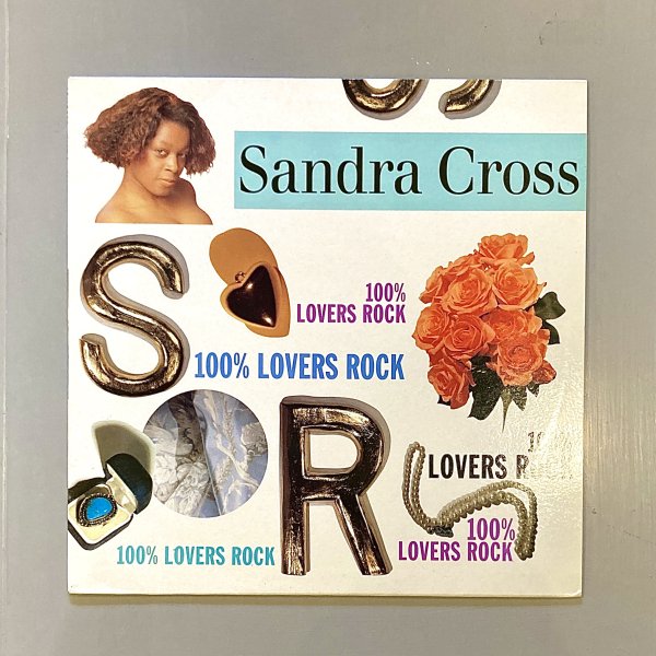 Sandra Cross - 100% Lovers Rock - 汎芽舎レコード