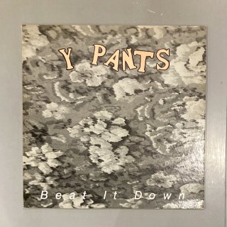 Y Pants - Beat It Down