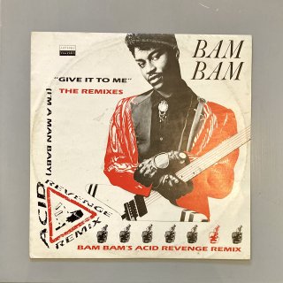 Bam Bam - Give It To Me (The Remixes)