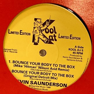 Kevin Saunderson - Bounce Your Body To The Box