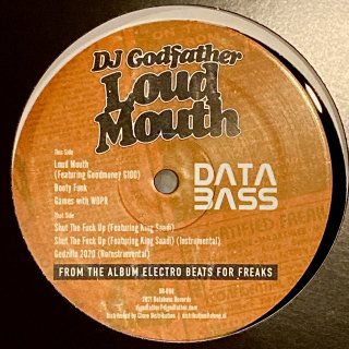 DJ Godfather - Loud Mouth