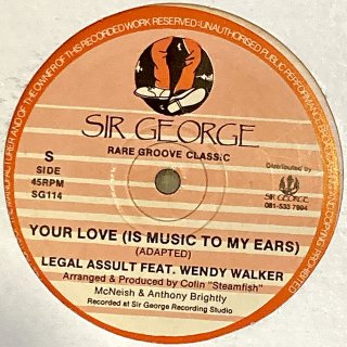 Pure Silk Feat. Wendy Walker / Legal Assault Feat. Wendy Walker - Your Love 