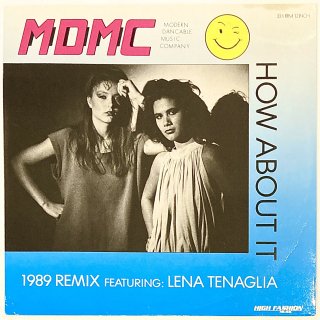 MDMC Featuring Lena Tenaglia - How About It - 1989 Remix