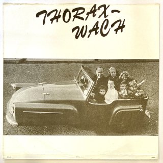 Thorax-Wach - Kaum Erdacht - Schon Mode