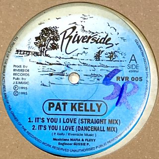 Pat Kelly - It's You I Love