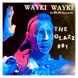 The Glazz Boy - Wayki Wayki