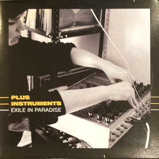Plus Instruments - Exile In Paradise
