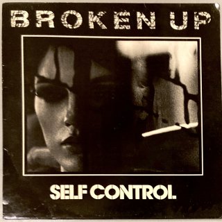 Self Control - Broken Up