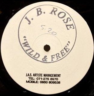 JB Rose - Wild & Free