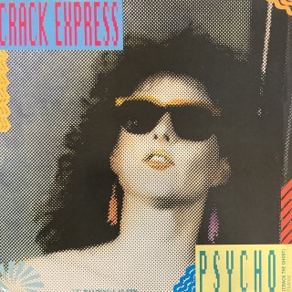 Crack Express - Psycho (Crack The Ghost)