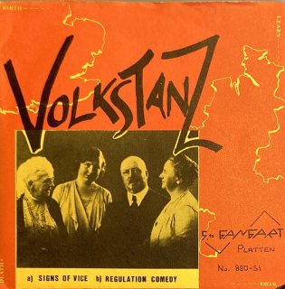 Volkstanz - Signs Of Vice / Regulation Comedy