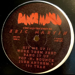 Chicago Traxmen DJ Eric Martin - Juke Squad Click 2000