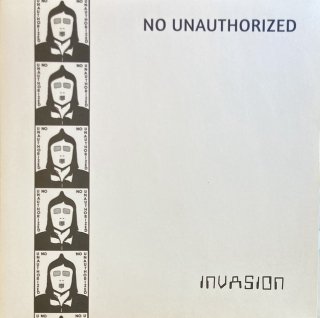 No Unauthorized - Invasion