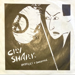 Cry Shark - Protect & Survive
