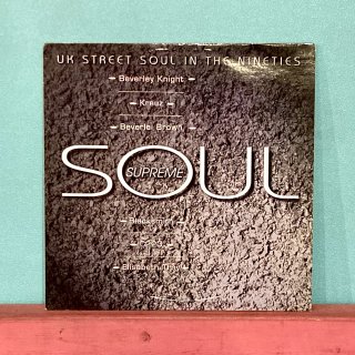 Various - Soul Supreme (UK Street Soul In The Nineties)