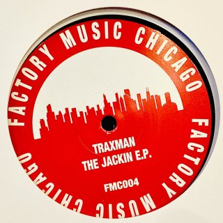 Traxman - The Jackin EP