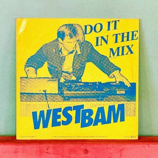 WestBam - Do It In The Mix