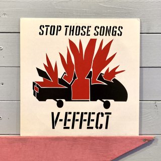 V-Effect - Stop Those Songs