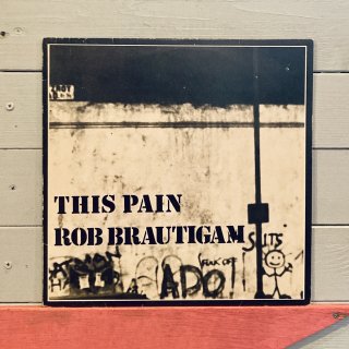 Rob Brautigam - This Pain