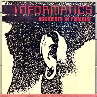 Informatics - Accidents In Paradise