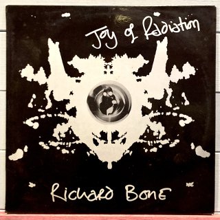 Richard Bone - Joy Of Radiation
