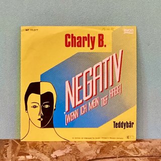 Charly B. - Negativ (Wenn Ich Mein Tief Habe)
