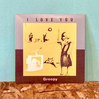 Groopy - I Love You