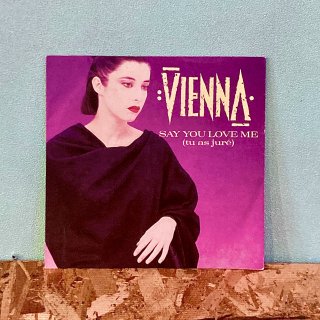 Vienna - Say You Love Me (Tu As Jure)