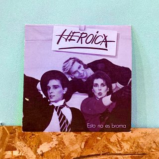 Heroica - Esto No Es Broma