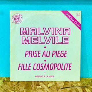 Malvina Melvile - Prise Au Piege / Fille Cosmopolite