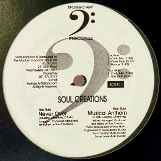 Soul Creations - Never Over / Musical Anthem