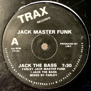 Jack Master Funk / Jack Master Dick - Jack The Bass / Jack The Dick