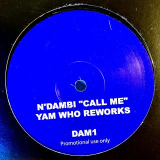 N'Dambi - Call Me (Yam Who Reworks)