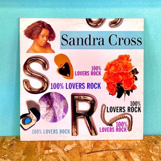 Sandra Cross - 100% Lovers Rock