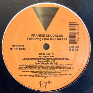 Frankie Knuckles Featuring Lisa Michaelis - Rain Falls