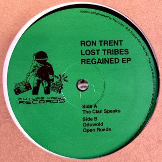 Ron Trent - Lost Tribes Regained EP