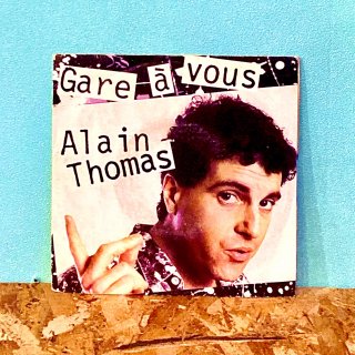 Alain Thomas - Gare A Vous