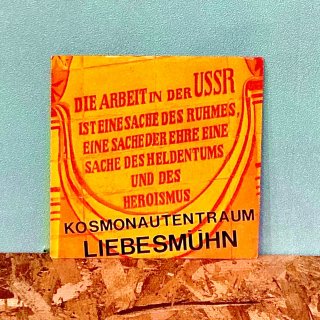 Kosmonautentraum - Liebesmuhn