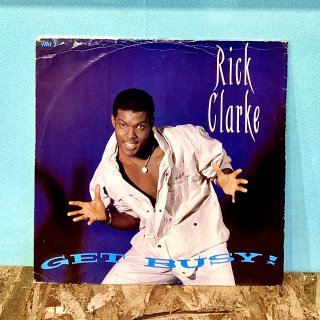 Rick Clarke - Get Busy