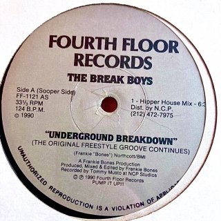 The Break Boys - Underground Breakdown / My House Is Your House