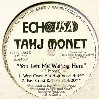 Tahj Monet - You Left Me Waiting Here