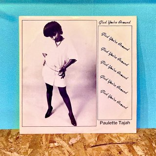 Paulette Tajah - Glad You're Around