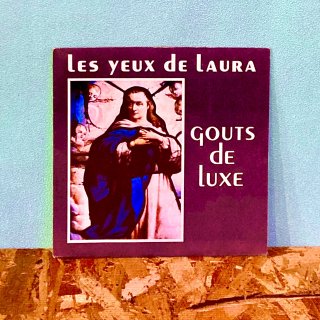 Gouts De Luxe - Les Yeux De Laura