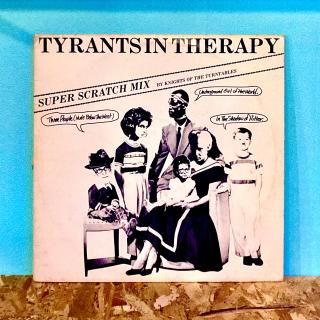 Tyrants In Therapy - Three People (Nude Below The Waist) (Super Scratch Mix)